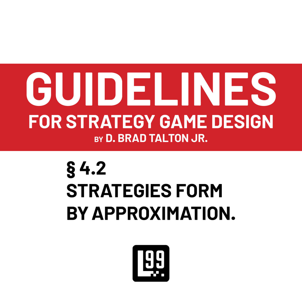 § 4.2 - Strategies form by approximation.