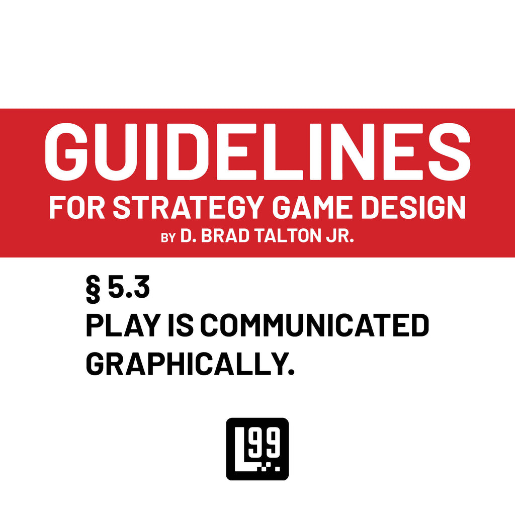 § 5.3 - Play is communicated graphically.